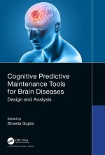 Cognitive Predictive Maintenance Tools in Brain Diseases