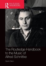 Routledge Handbook to the Music of Alfred Schnittke