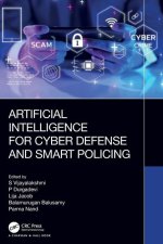 Artificial Intelligence for Cyber Defence and Smart Policing