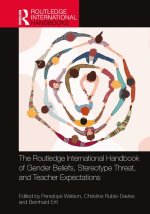 Routledge International Handbook of Gender Beliefs, Stereotype Threat, and Teacher Expectations
