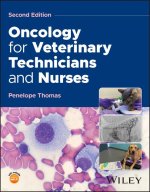 Oncology for Veterinary Technicians and Nurses