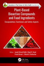 Plant-Based Bioactive Compounds and Food Ingredients