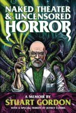 Naked Theatre & Uncensored Horrors