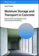 Moisture Storage and Transport in Concrete - Experimental Investigations and Computational Modeling