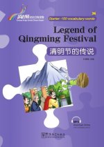 Legend of Qingming festival - Rainbow Bridge Graded Chinese Reader, Starter : 150 Vocabulary Words