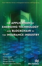 Application of Emerging Technology and Blockchain in the Insurance Industry