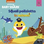 Squali poliziotto in azione. Baby Shark