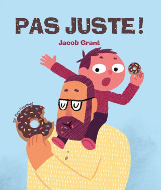 C'EST PAS JUSTE !