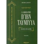 La biographie d'Ibn Taymiyya - Vol 1