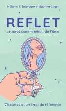 Reflet - Le tarot miroir de l'âme - Coffret
