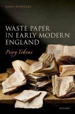 Waste Paper in Early Modern England Privy Tokens (Hardback)