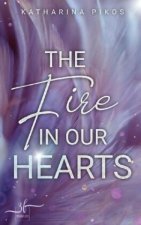 The Fire in our Hearts