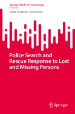 Police Search and Rescue Response to Lost and Missing Persons