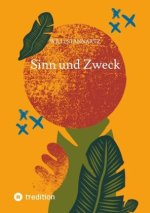 Sinn und Zweck