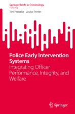Police Early Intervention Systems