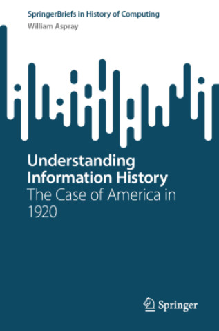 Understanding Information History