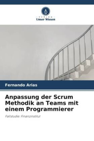 Anpassung der Scrum Methodik an Teams mit einem Programmierer