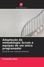 Adaptação da metodologia Scrum a equipas de um único programador