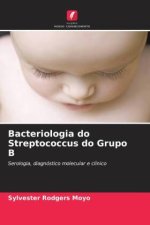 Bacteriologia do Streptococcus do Grupo B