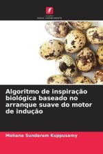Algoritmo de inspiração biológica baseado no arranque suave do motor de indução