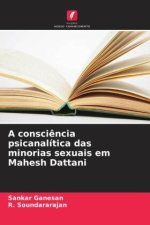 A consciência psicanalítica das minorias sexuais em Mahesh Dattani
