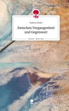 Zwischen Vergangenheit und Gegenwart. Life is a Story - story.one