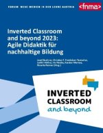 Inverted Classroom and beyond 2023: Agile Didaktik für nachhaltige Bildung