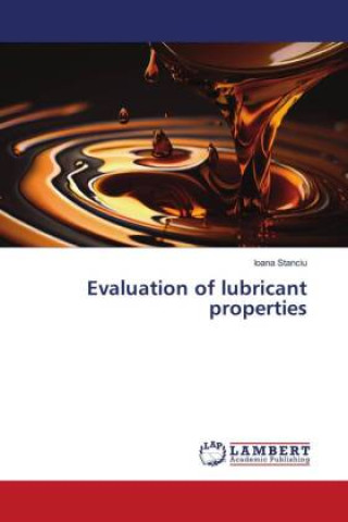 Evaluation of lubricant properties