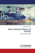 Semi-classical Theory of Gravity