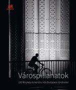 Várospillanatok
