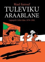 Tuleviku araablane. lapsepõlv lähis-idas, 1978-1984