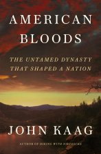 American Bloods: The Brood at the Heart of a Nation