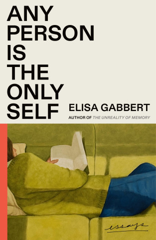 Any Person Is the Only Self: Essays ()