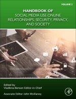Handbook of Social Media Use, Volume 2: Online Relationships, Security, Privacy, and Society