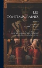 Les Contemporaines: Ou, Aventures Des Plus Jolies Femmes De L'age Présent, Choix Des Plus Caractéristiques De Ces Nouvelles Pour L'étude D