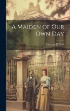 A Maiden of Our Own Day