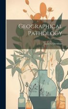 Geographical Pathology