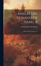 Anales Del Reinado De Isabel Ii: Obra Póstuma, Volumes 5-6
