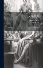 Comus: A Masque