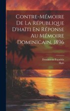 Contre-Mémoire De La République D'ha?ti En Réponse Au Mémoire Dominicain, 1896