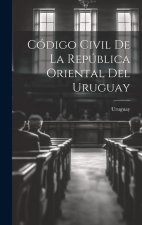 Código Civil De La República Oriental Del Uruguay