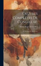 Oeuvres Complétes De Condillac: Art De Penser Et Art D'écrire