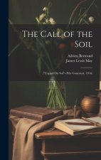 The Call of the Soil: (