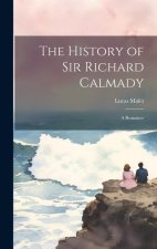 The History of Sir Richard Calmady: A Romance