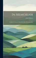 In Memoriam: Casgliad O Donau Y Diweddar John Roberts, henllan