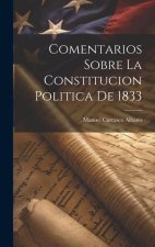 Comentarios Sobre La Constitucion Politica De 1833