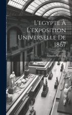 L'egypte ? L'exposition Universelle De 1867