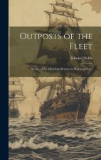 Outposts of the Fleet: Stories of the Merchant Service in War and Peace
