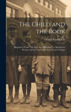 The Child and the Book: (Reprinted From 