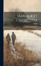 Mariage Et Union Libre
